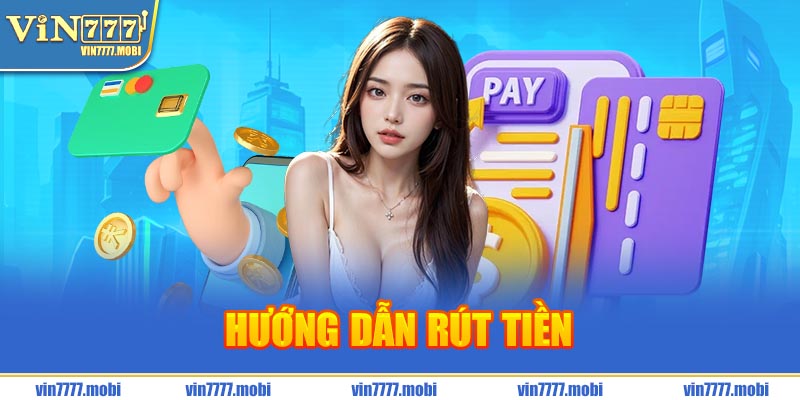 hướng dẫn rút tiền