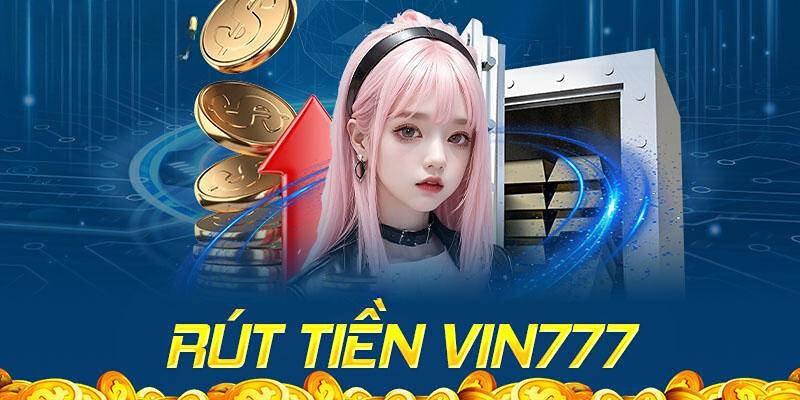 Thao tác thực hiện rút tiền casino nhanh chóng vô cùng đơn giản