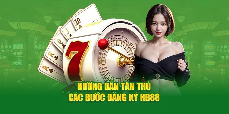 Hướng dẫn tham gia xổ số HB88