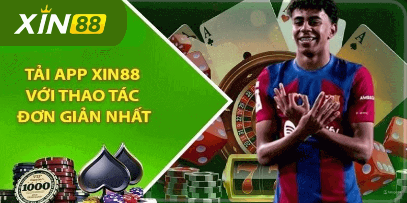 Hướng dẫn các bước tải app Xin88 đơn giản nhất